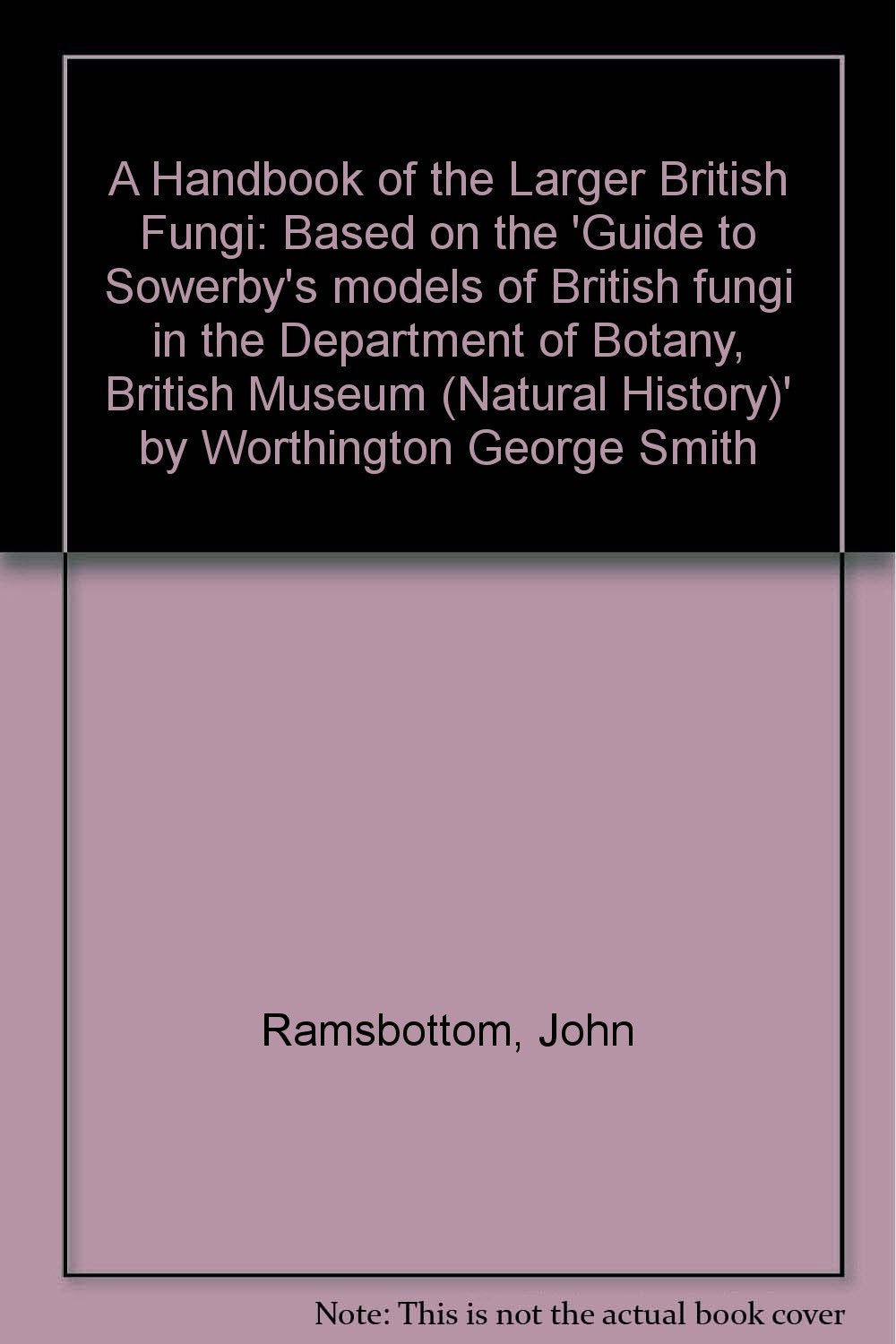 Handbook of the Larger British Fungi Books