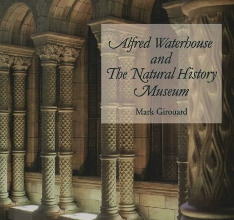 Alfred Waterhouse and the Natural History Museum Social Sciences