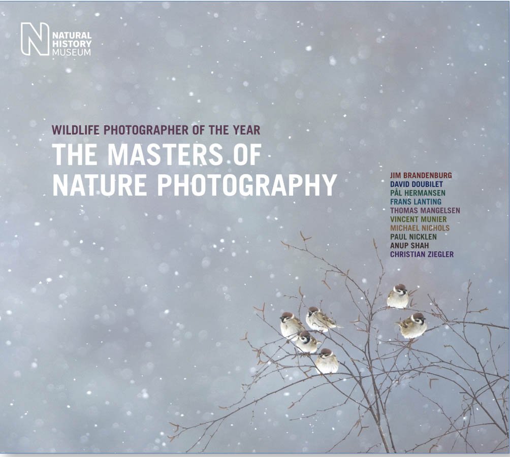The Wildlife Photographer of the Year: Masters of Nature Photography Nature & Animals