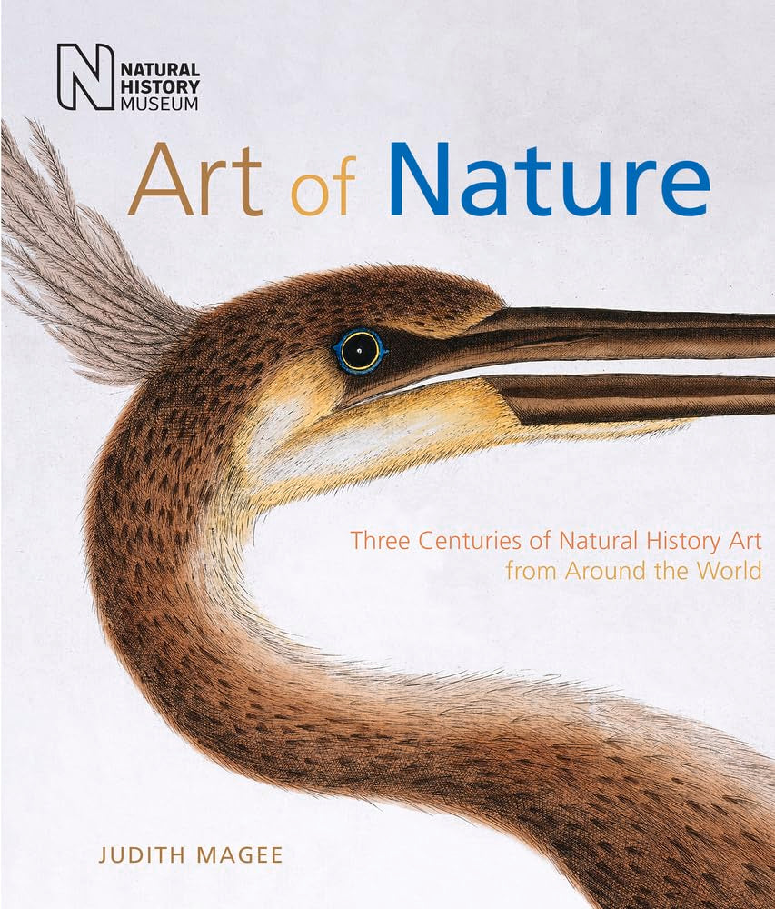 Art of Nature: Three Centuries of Natural History Art from Around the World book