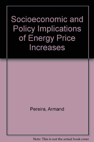 Socio-Economic and Policy Implications of Energy Price Increases Business, Finance & Career