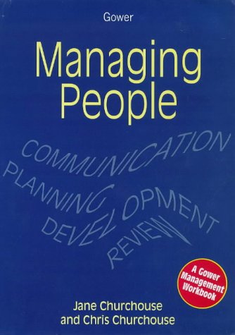 Managing People (Gower Management Workbooks) Business, Finance & Career
