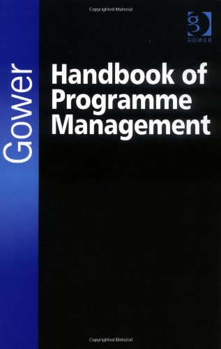 Gower Handbook Of Programm Management Business, Finance & Career