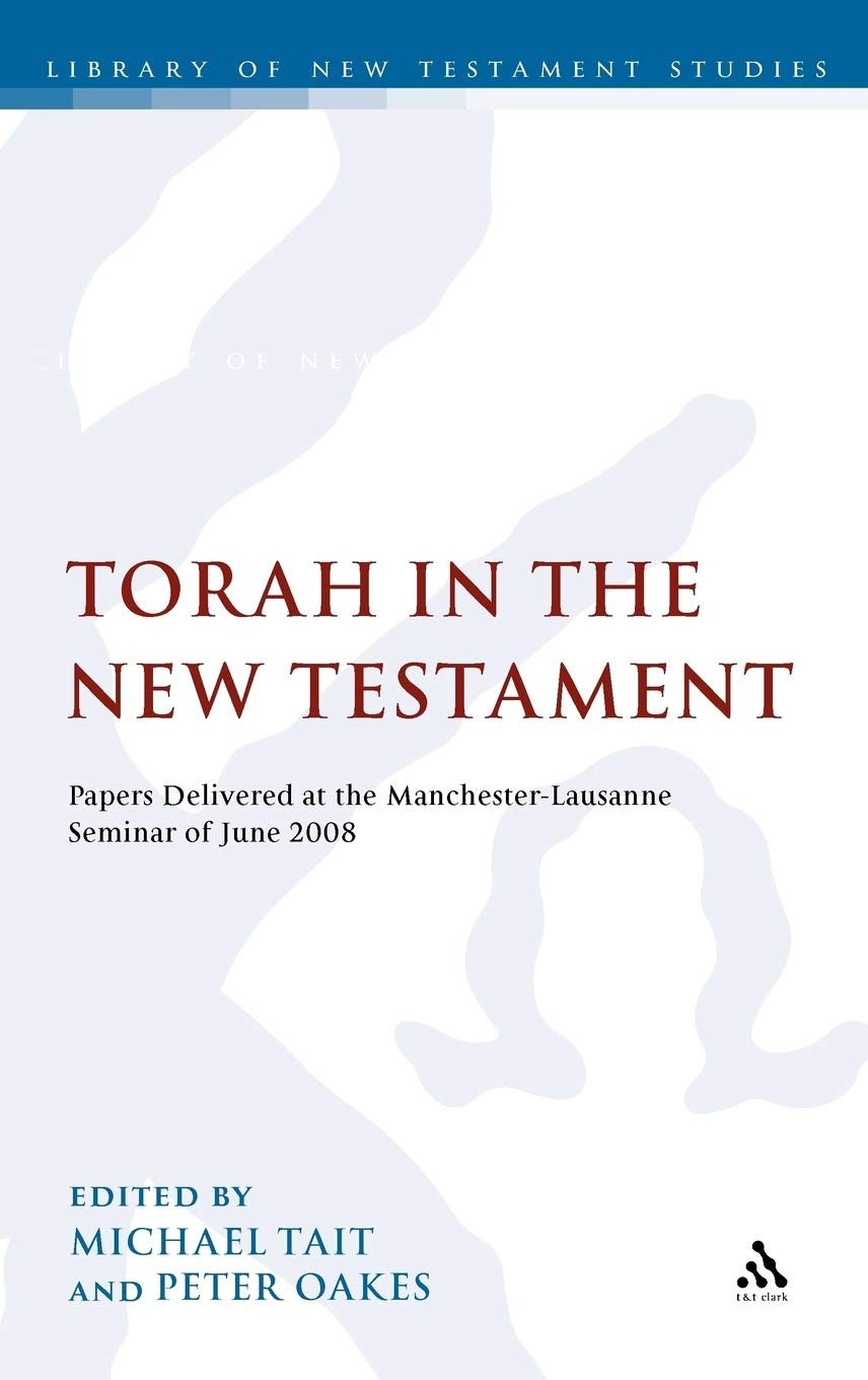 The Torah in the New Testament Religion & Esotericism