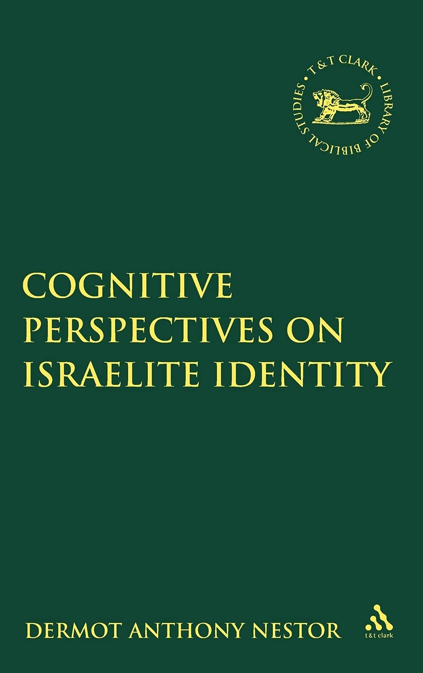 Cognitive Perspectives on Israelite Identity Social Sciences