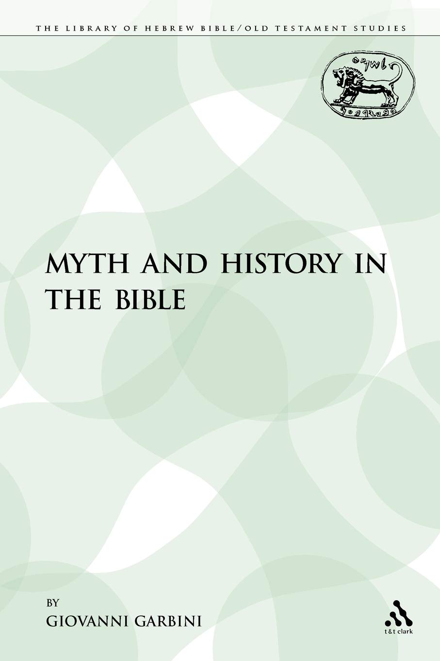 Myth and History in the Bible Politics & History