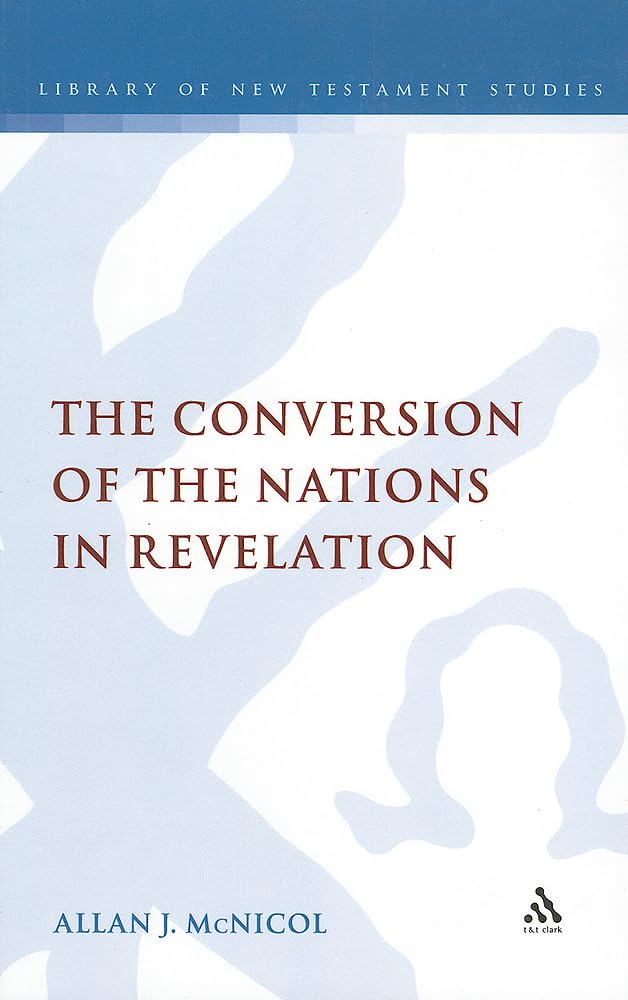 The Conversion of the Nations in Revelation Religion & Esotericism