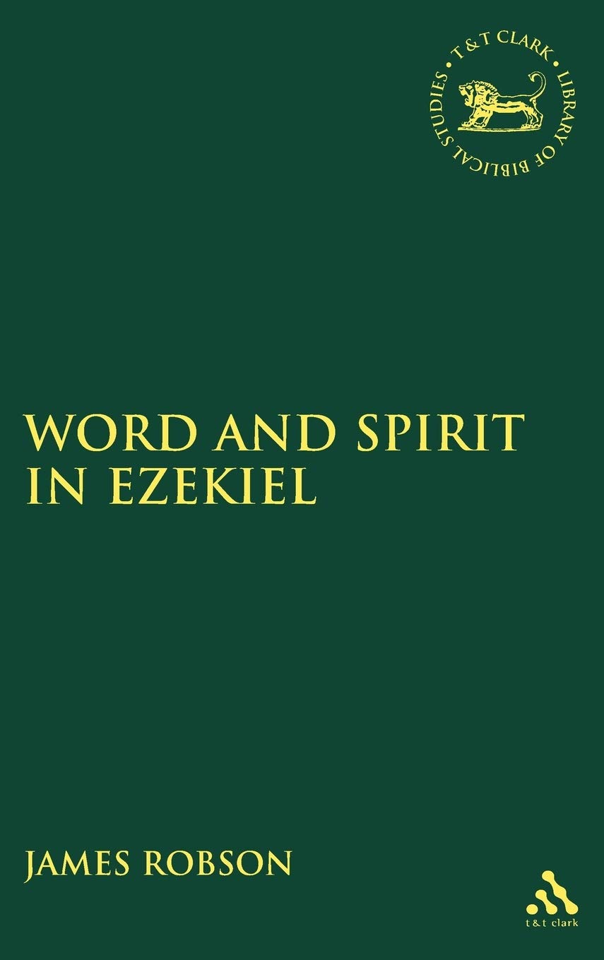 Word and Spirit in Ezekiel Religion & Esotericism