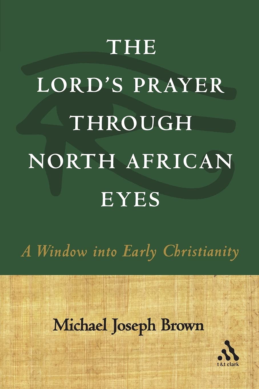 The Lord's Prayer through North African Eyes Social Sciences