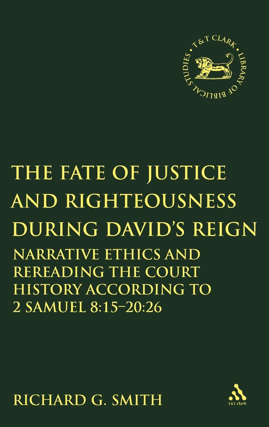 Fate of Justice and Righteousness during David's Reign Religion & Esotericism