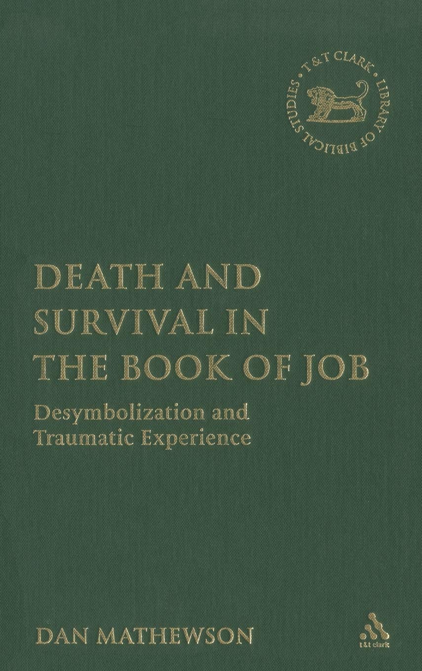 Death and Survival in the Book of Job Film, Art & Culture