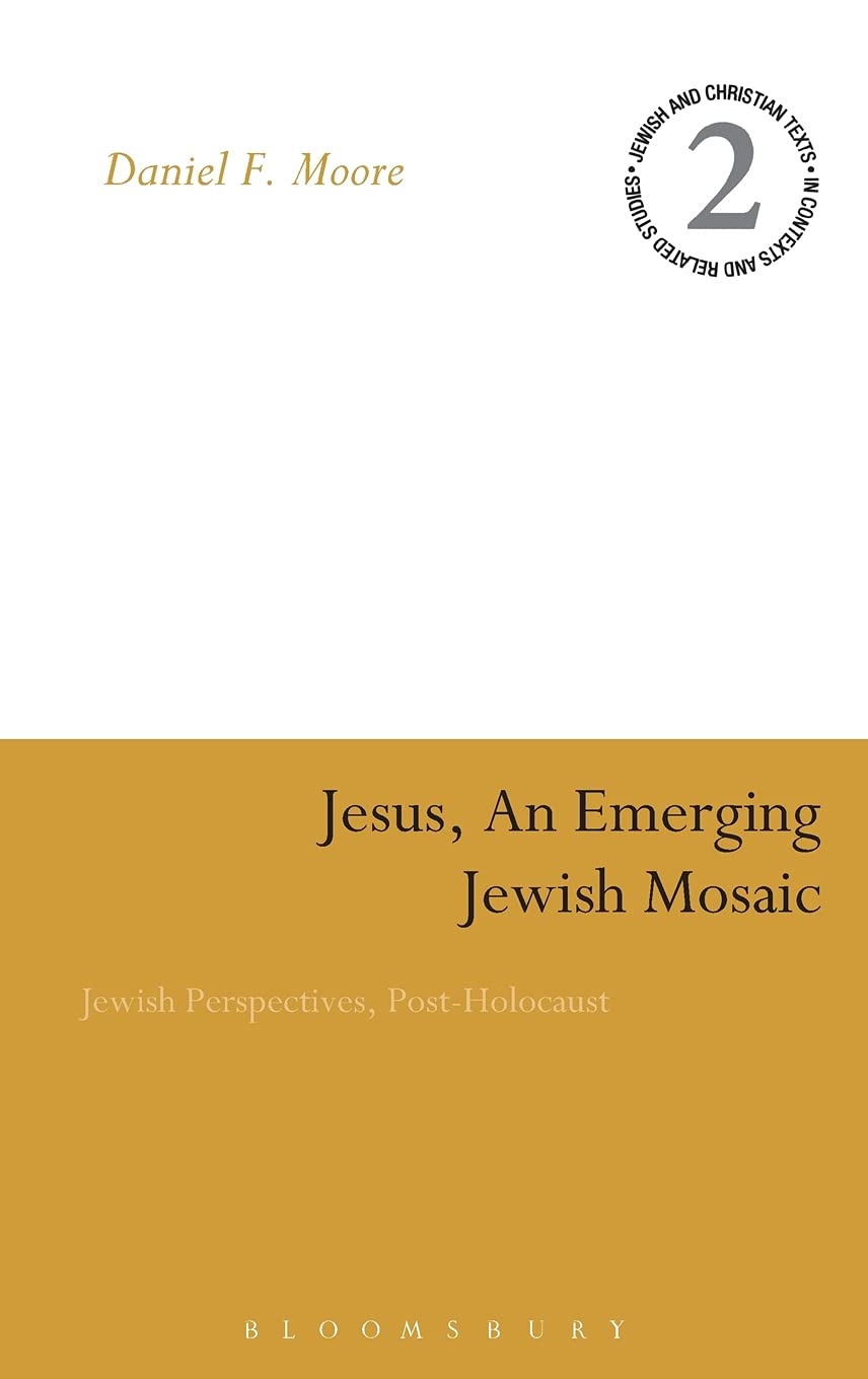 Jesus, an Emerging Jewish Mosaic Philosophy