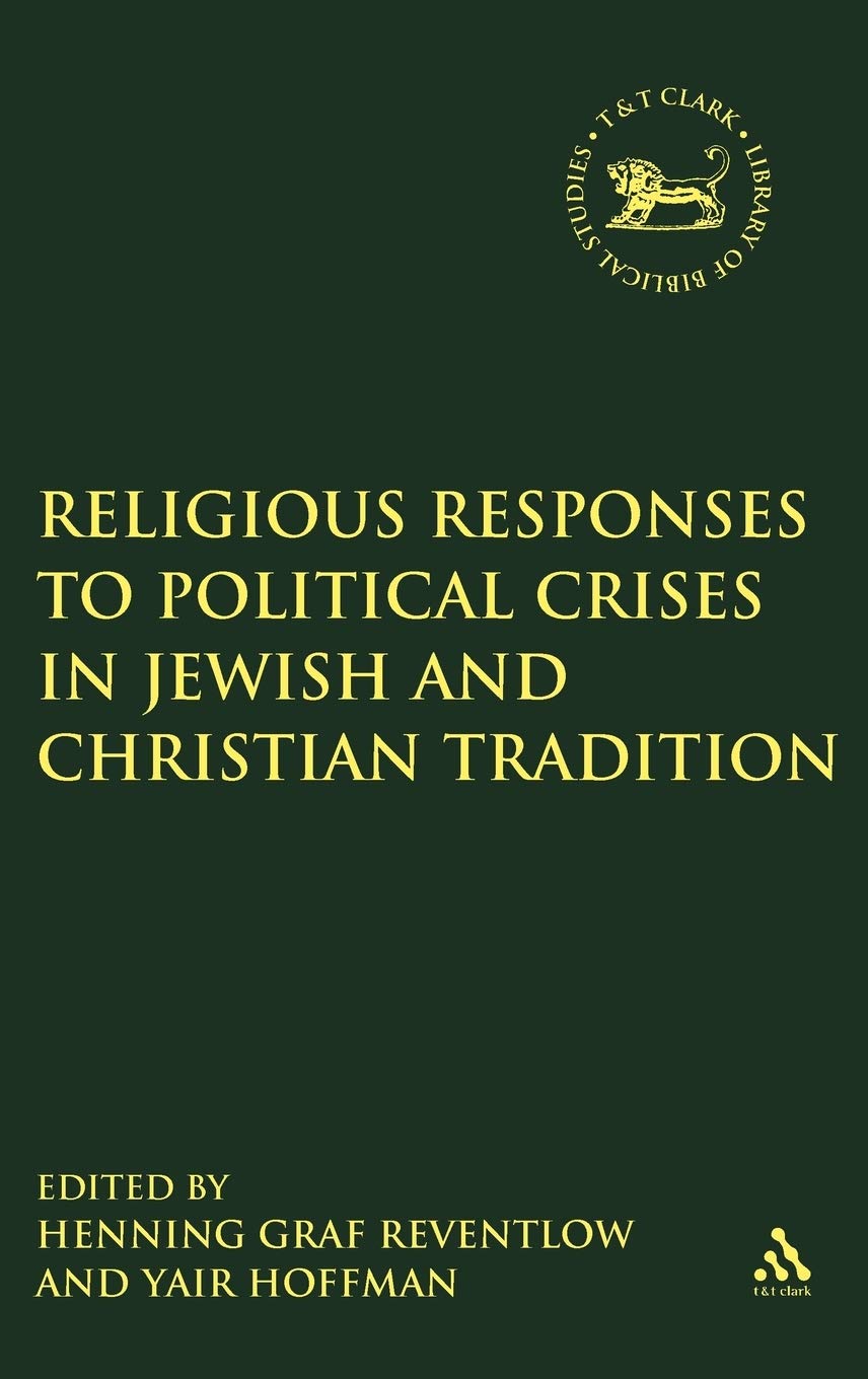 Religious Responses Upon Political Crises in Jewish and Christian Tradition Film, Art & Culture
