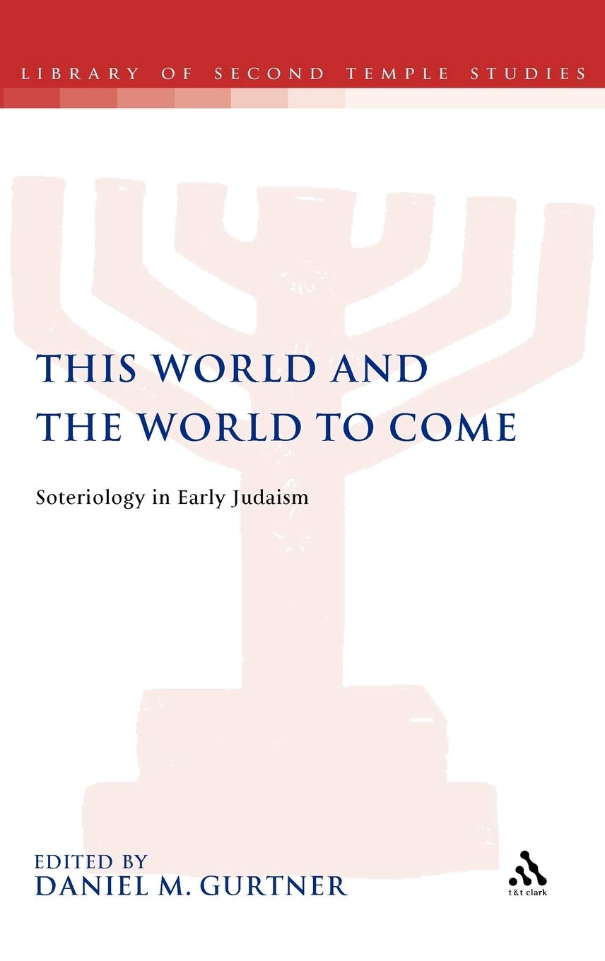 This World and the World to Come Religion & Esotericism