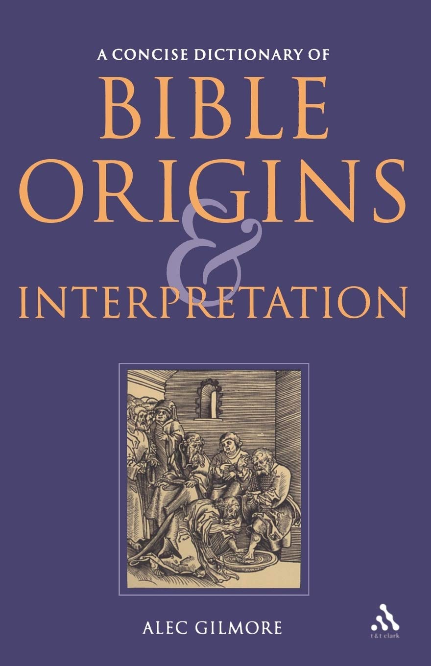 A Concise Dictionary of Bible Origins and Interpretation Social Sciences