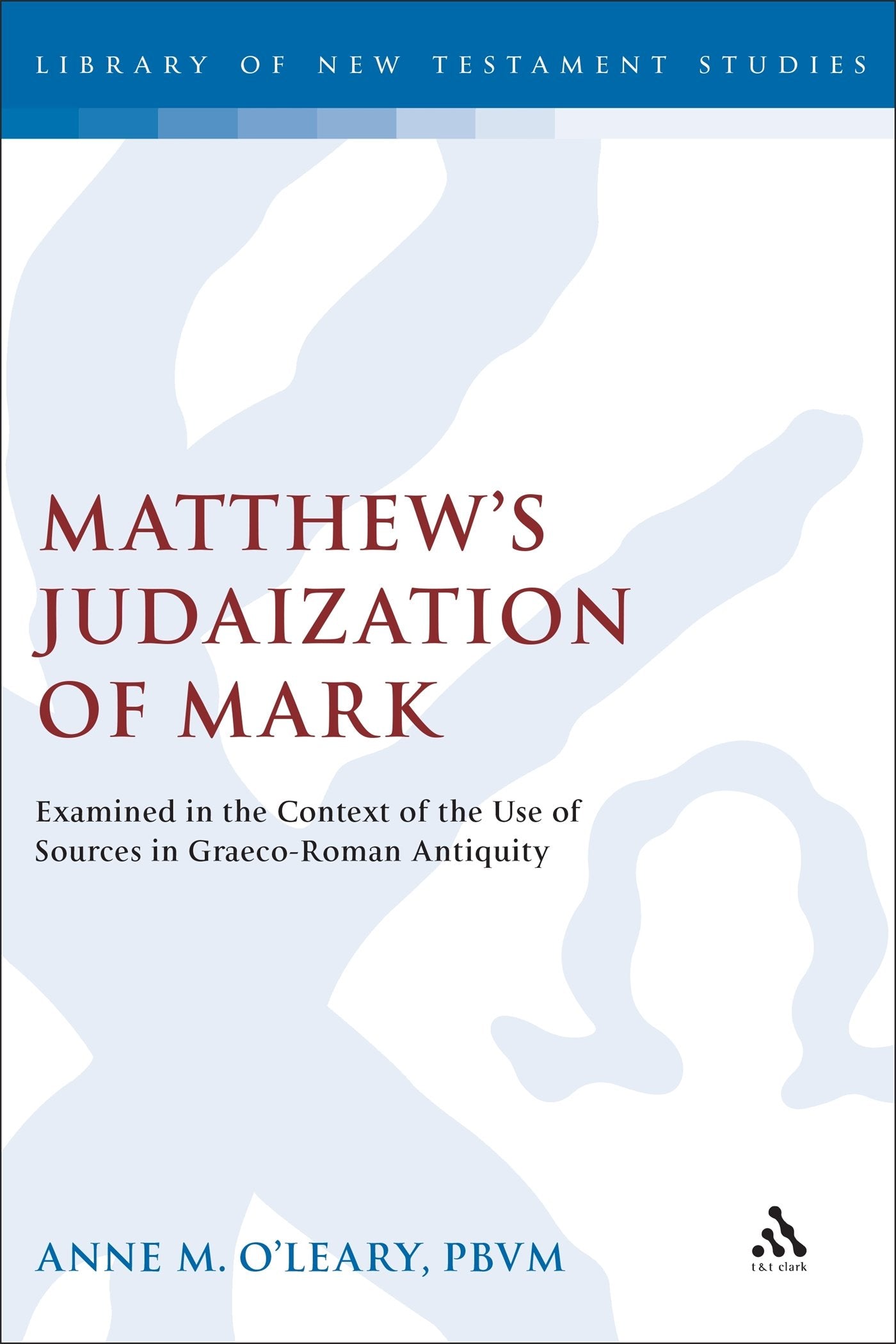 Matthew's Judaization of Mark Religion & Esotericism