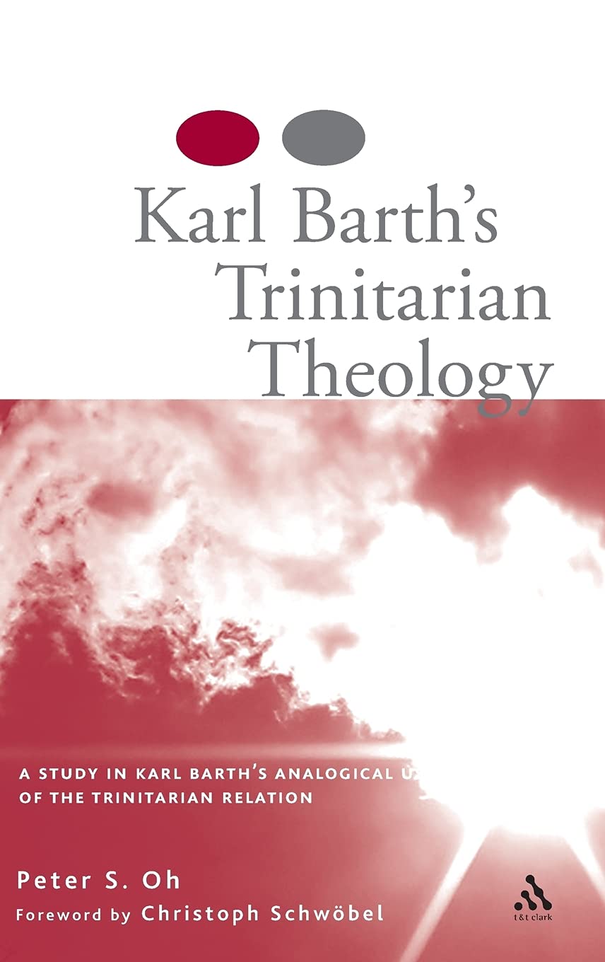 Karl Barth's Trinitarian Theology: A Study in Karl Barth's Analogical Use of the Trinitarian Relation Religion & Esotericism
