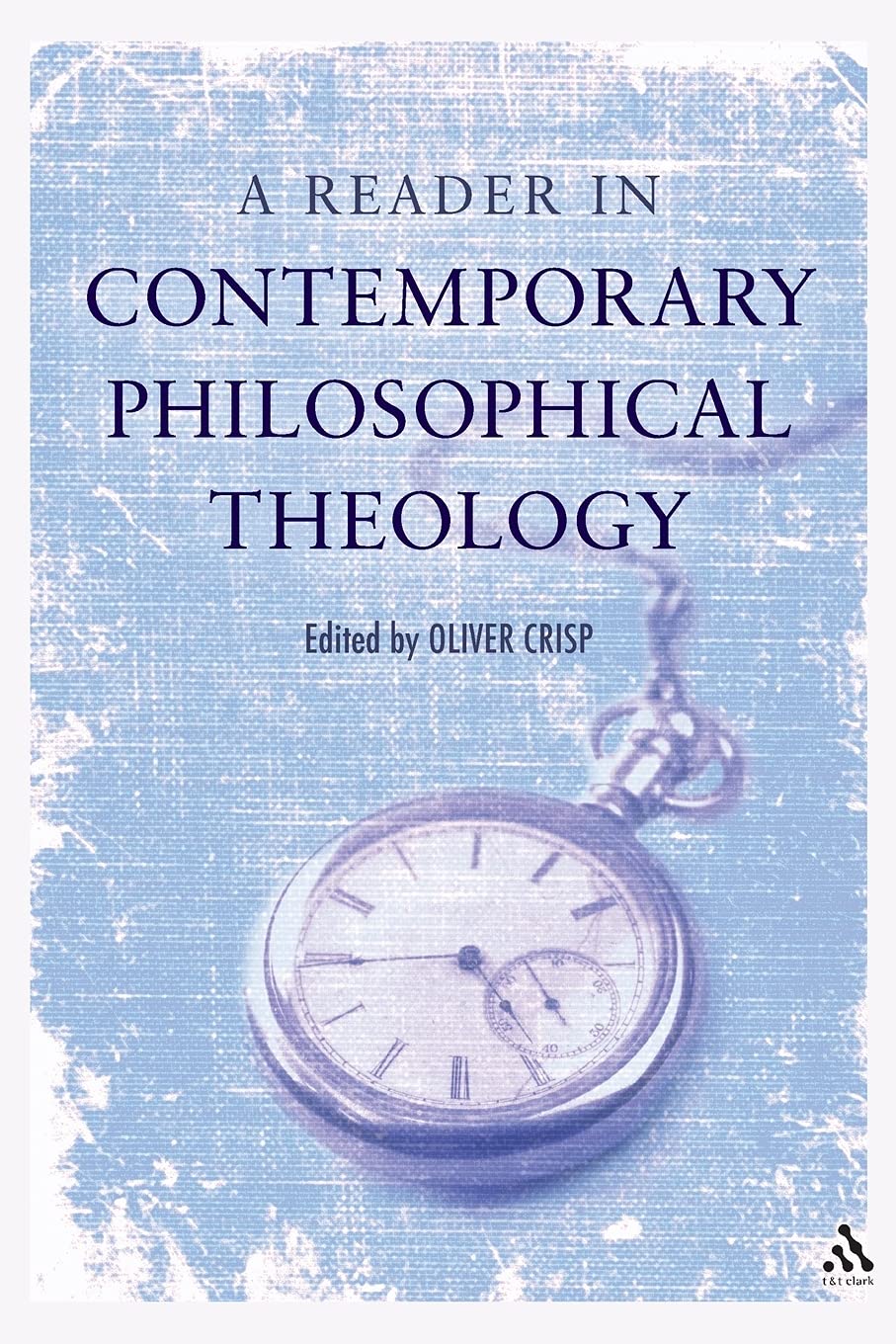 Product Image: A Reader in Contemporary Philosophical Theology