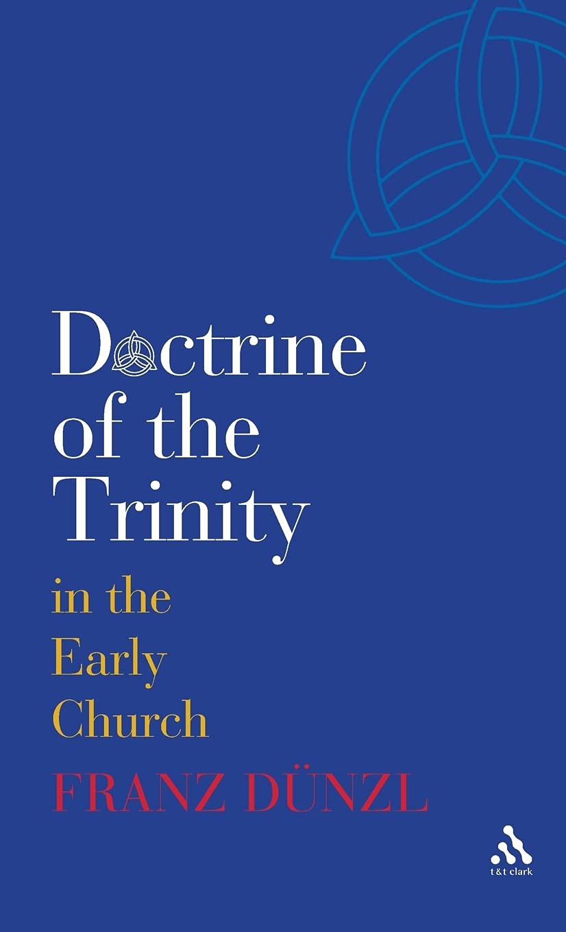 A Brief History of the Doctrine of the Trinity in the Early Church Philosophy