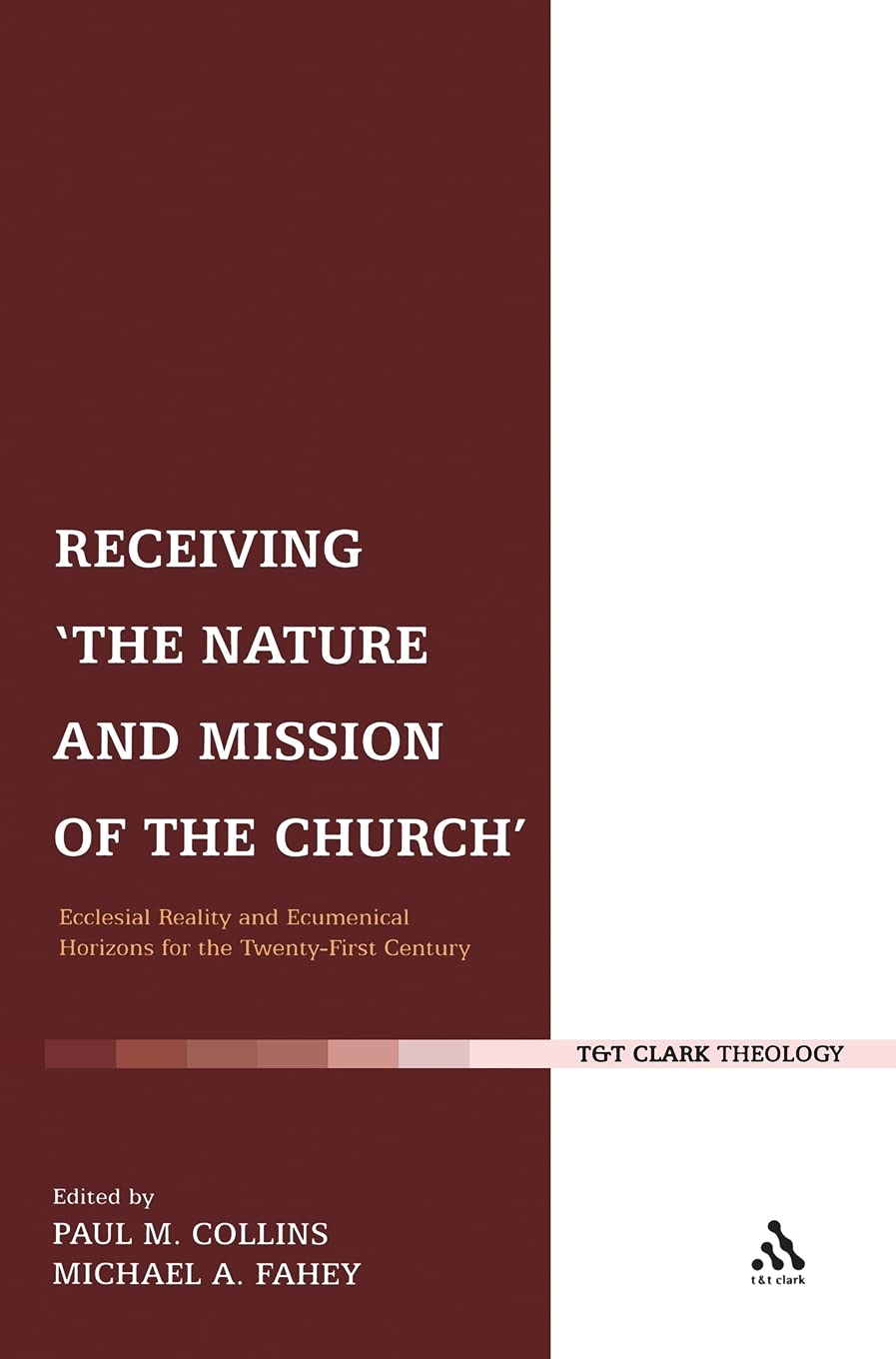 Receiving 'The Nature and Mission of the Church' Religion & Esotericism
