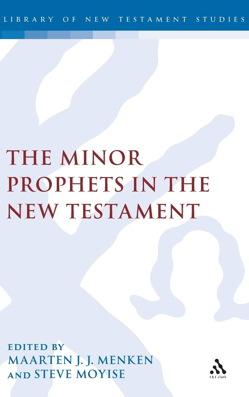 The Minor Prophets in the New Testament Religion & Esotericism