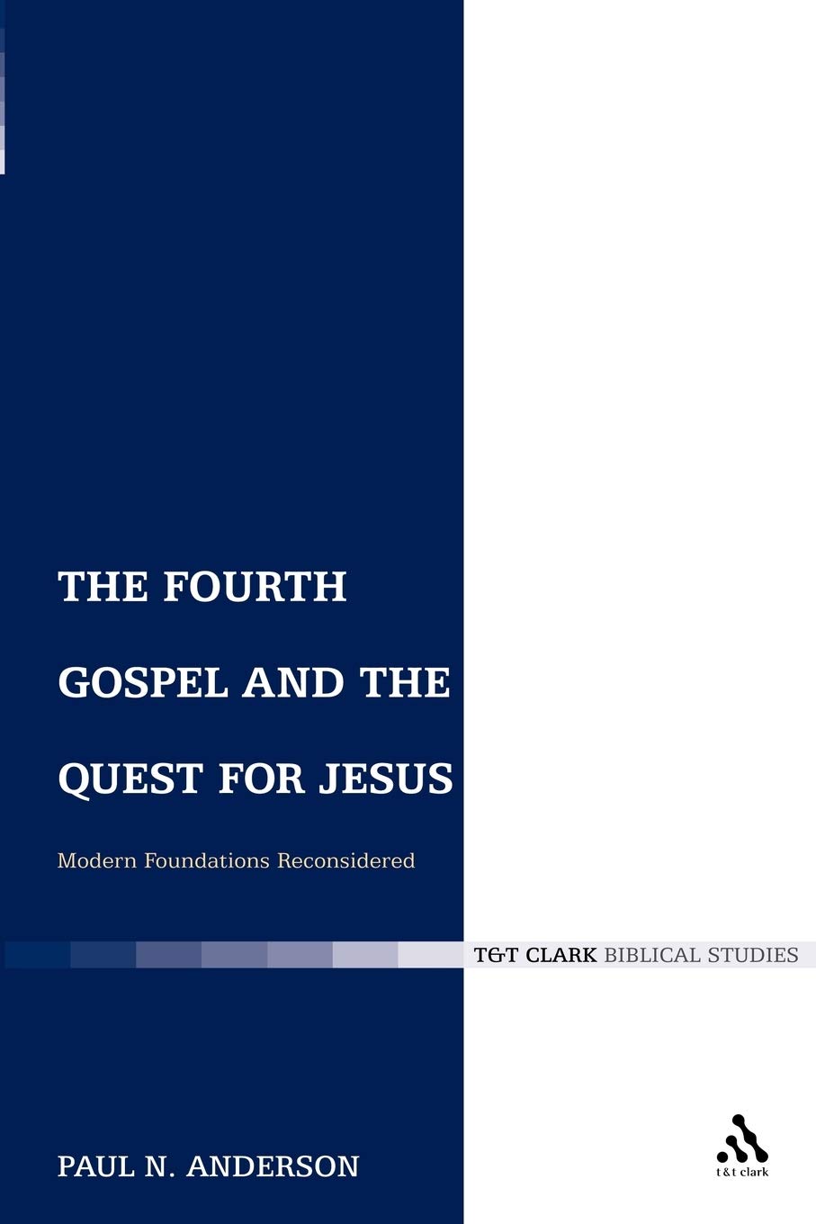 The Fourth Gospel and the Quest for Jesus Social Sciences