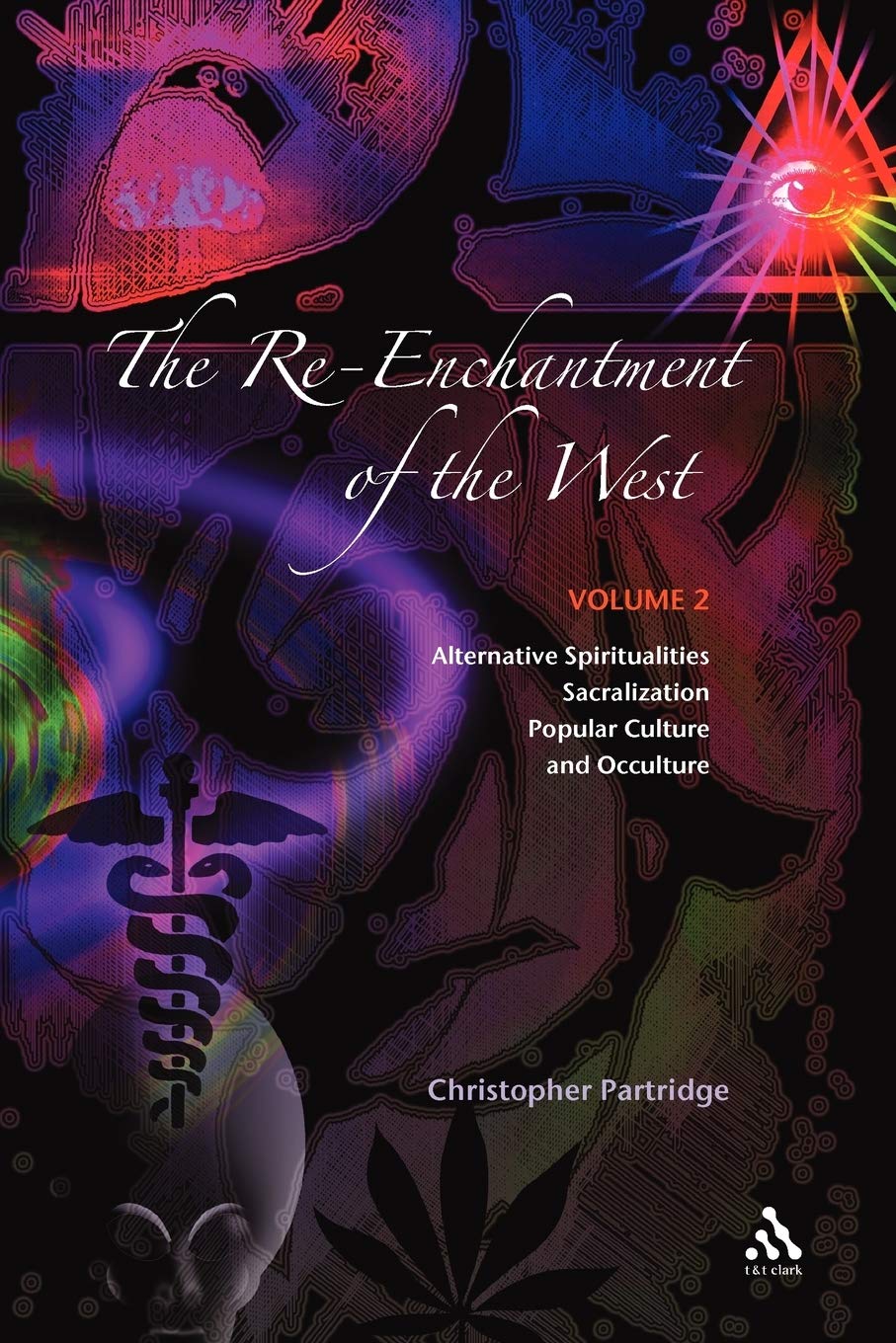 The Re-Enchantment of the West Religion & Esotericism