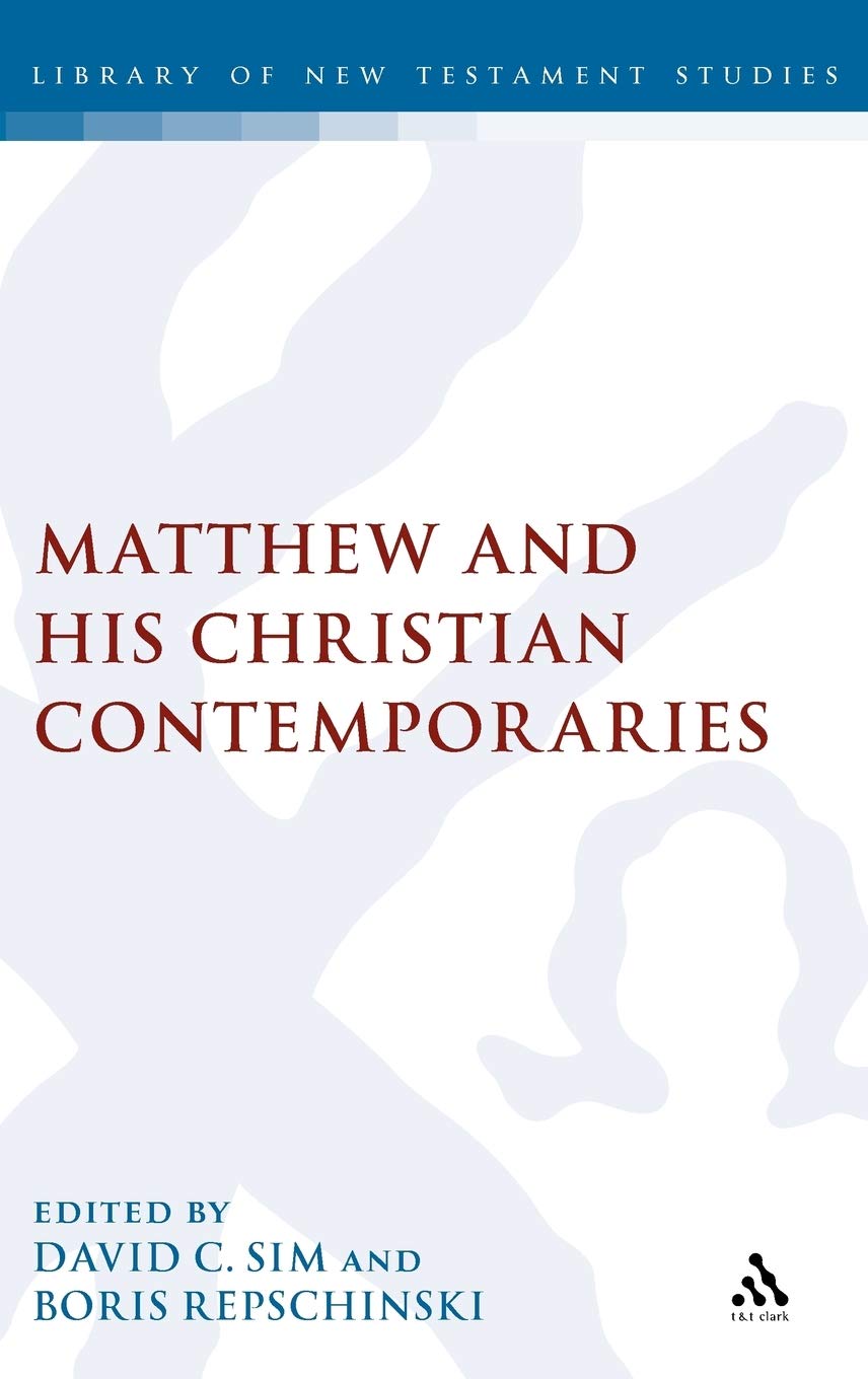 Matthew and His Christian Contemporaries Religion & Esotericism