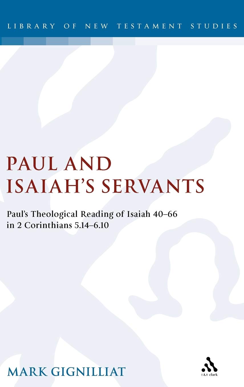 Paul and Isaiah's Servants Religion & Esotericism
