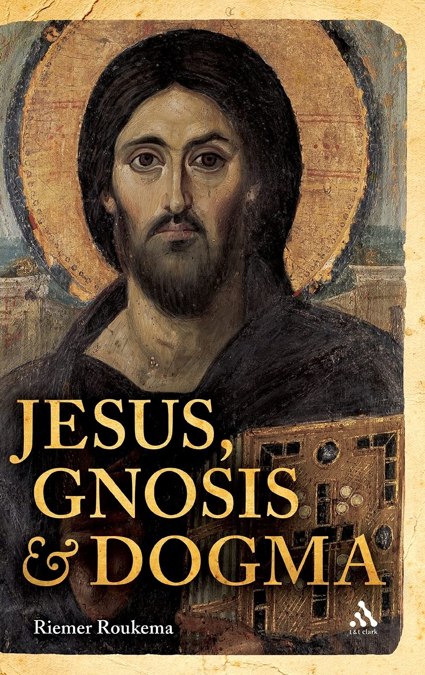 Jesus, Gnosis and Dogma Religion & Esotericism