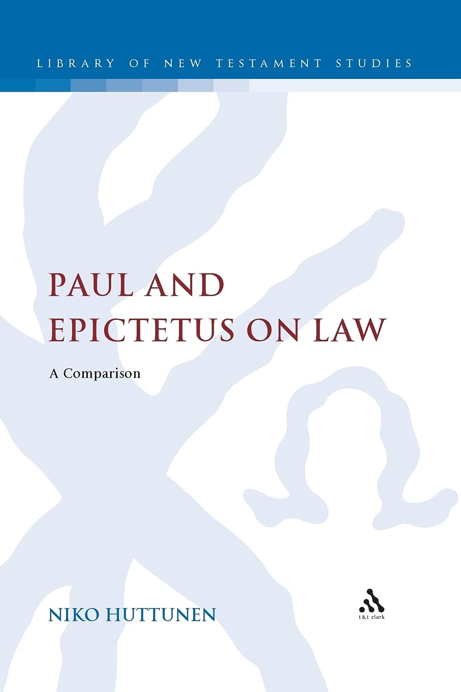 Paul and Epictetus on Law Religion & Esotericism