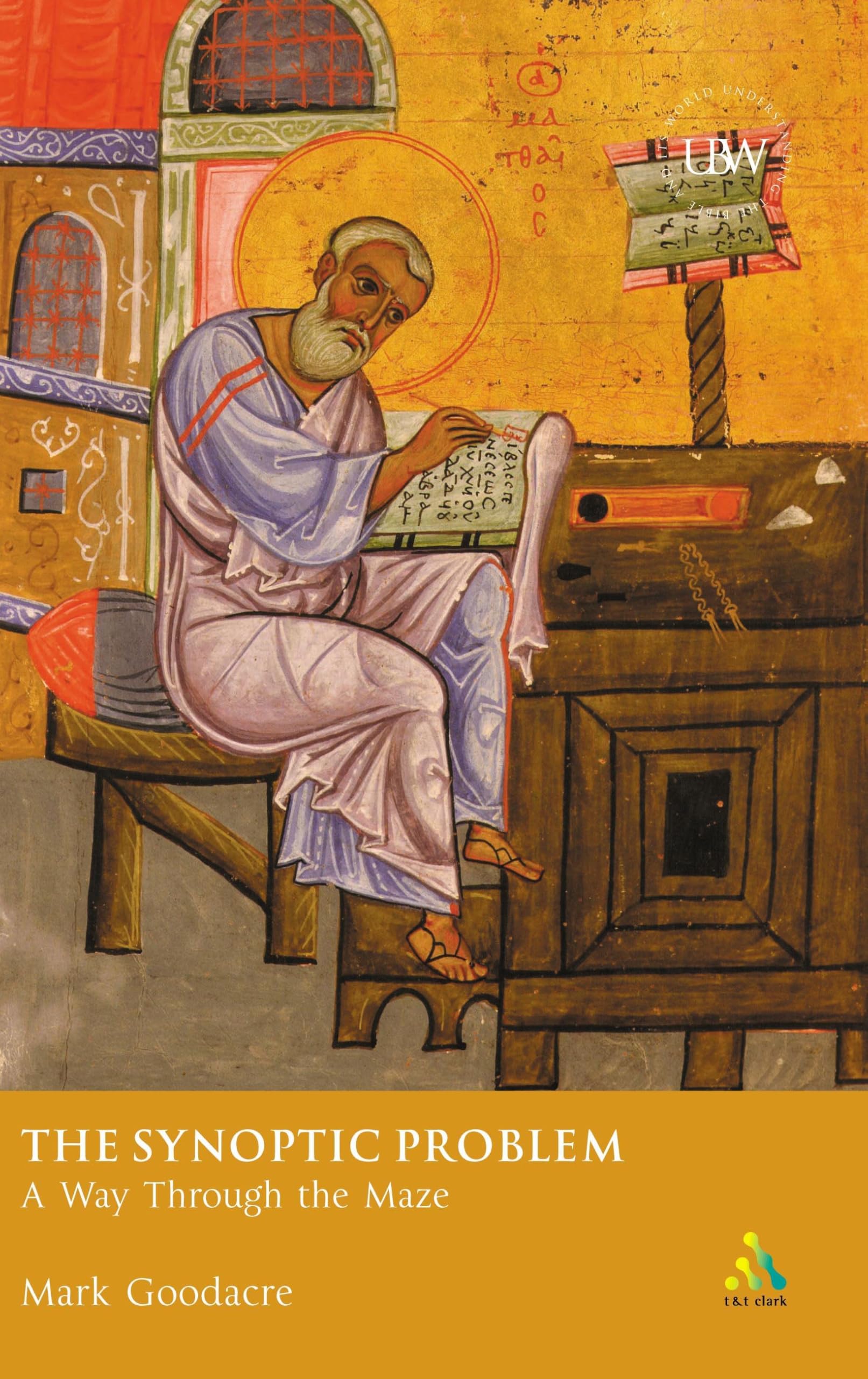 The Synoptic Problem: A Way Through The Maze (Understanding the Bible and its World) Religion & Esotericism