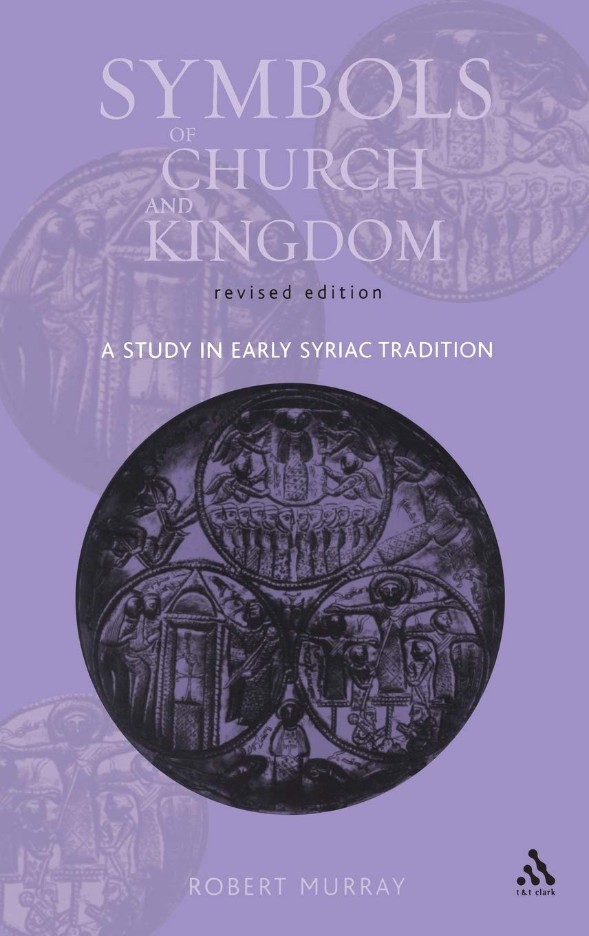 Symbols of Church and Kingdom - New Edition Philosophy
