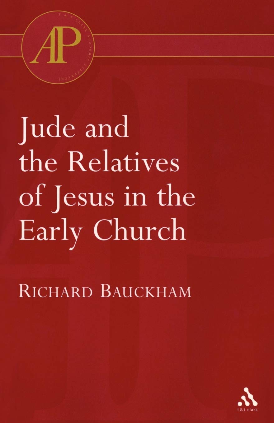 Jude and the Relatives of Jesus in the Early Church (Academic Paperback) Social Sciences