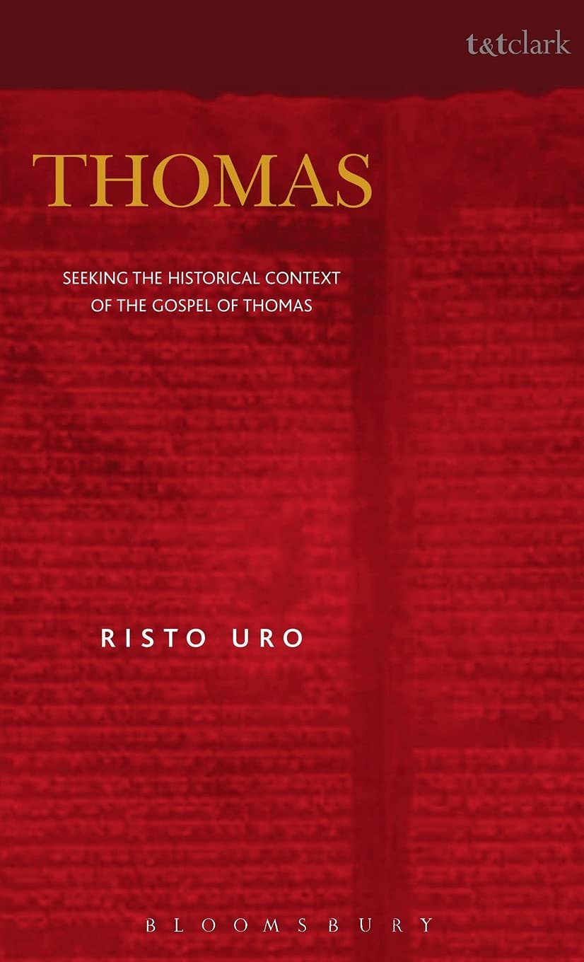 Thomas: Seeking the Historical Context of the Gospel of Thomas book