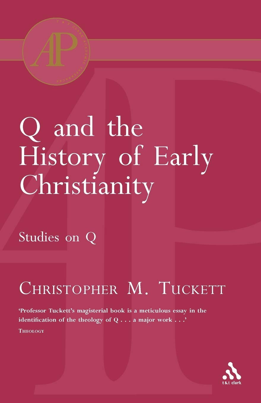 Q and the History of Early Christianity Religion & Esotericism
