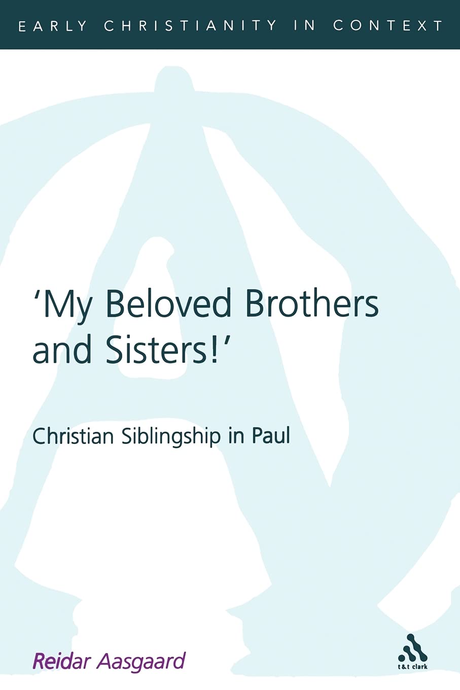 My Beloved Brothers and Sisters Religion & Esotericism