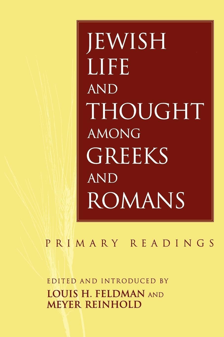 Jewish Life and Thought Among Greeks and Romans Religion & Esotericism