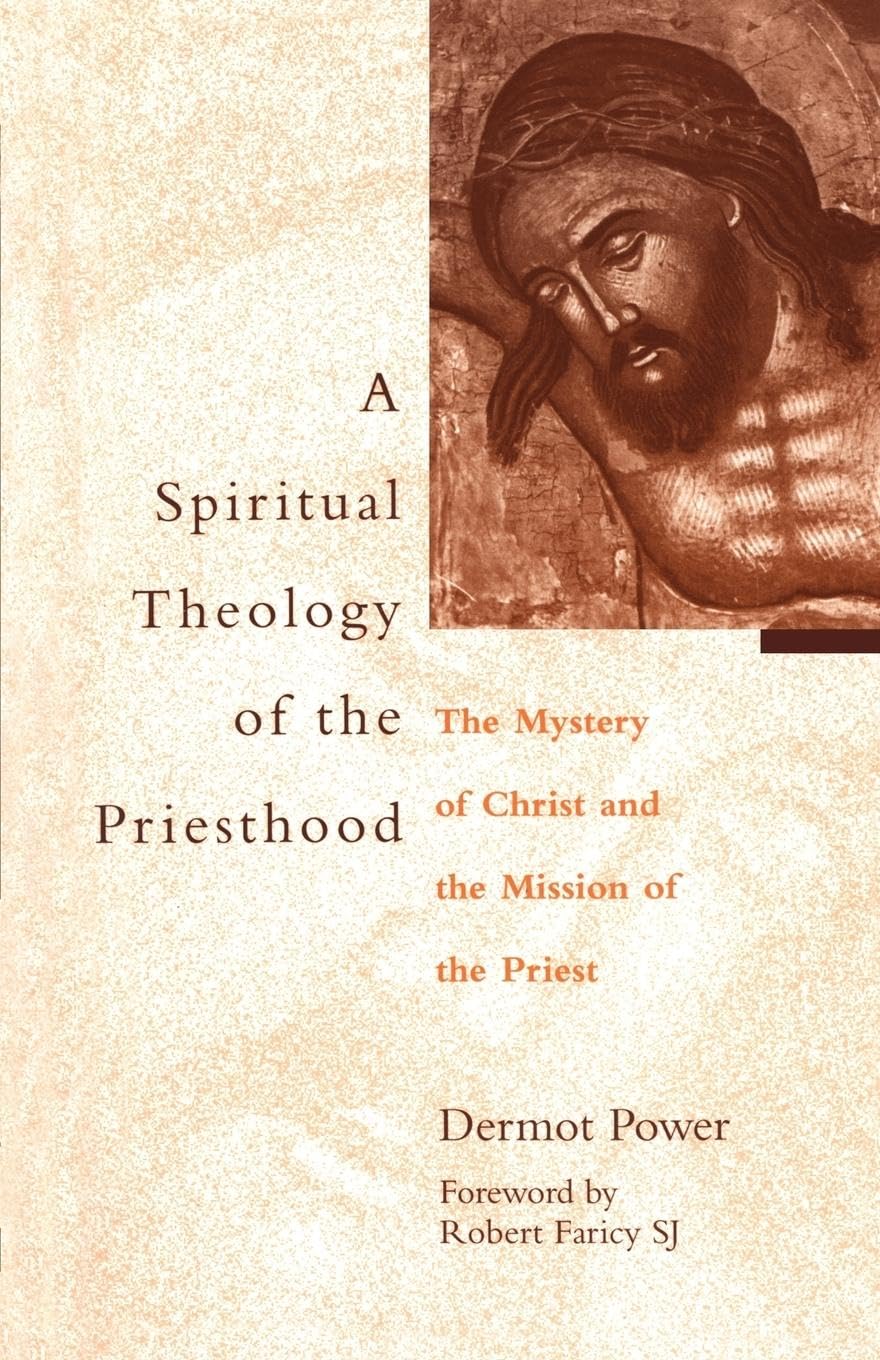 Spiritual Theology of the Priesthood Contemporary literature Books