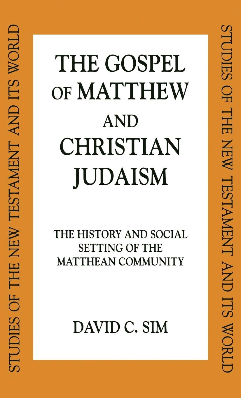 Gospel of Matthew and Christian Judaism Social Sciences