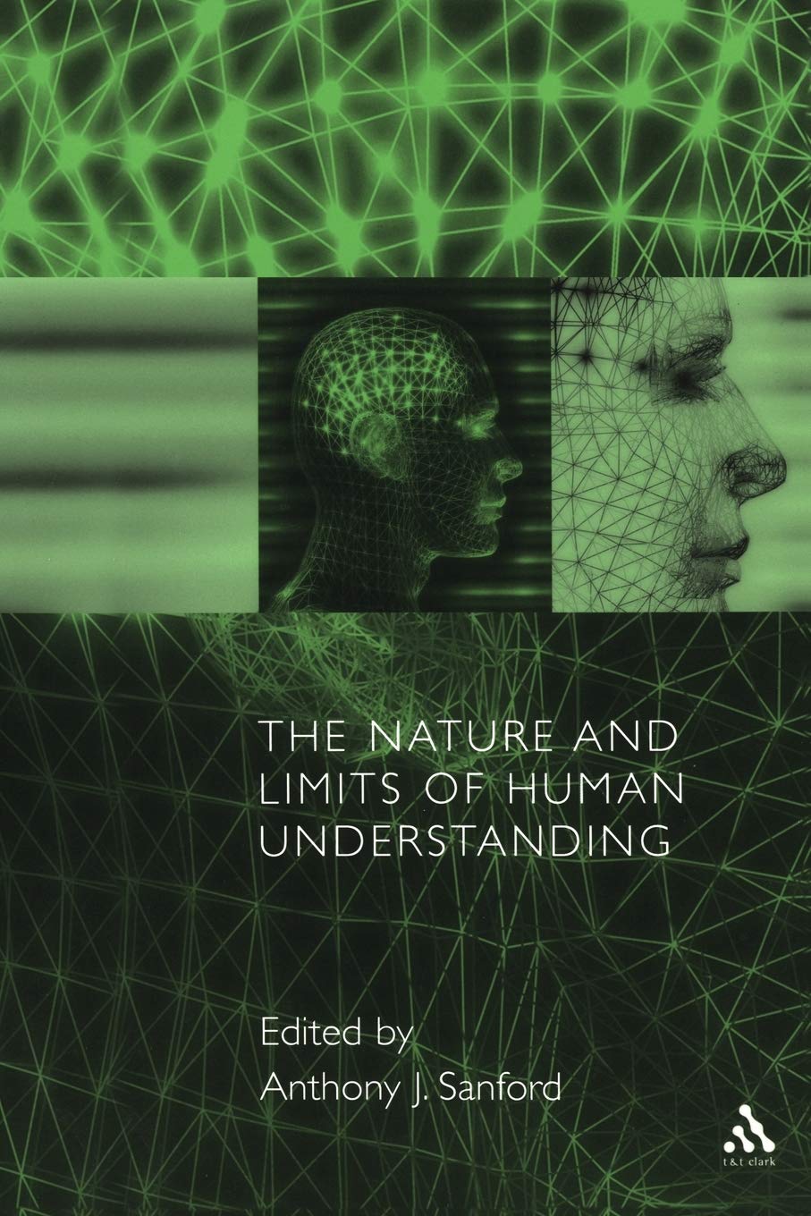 The Nature and Limits of Human Understanding Philosophy