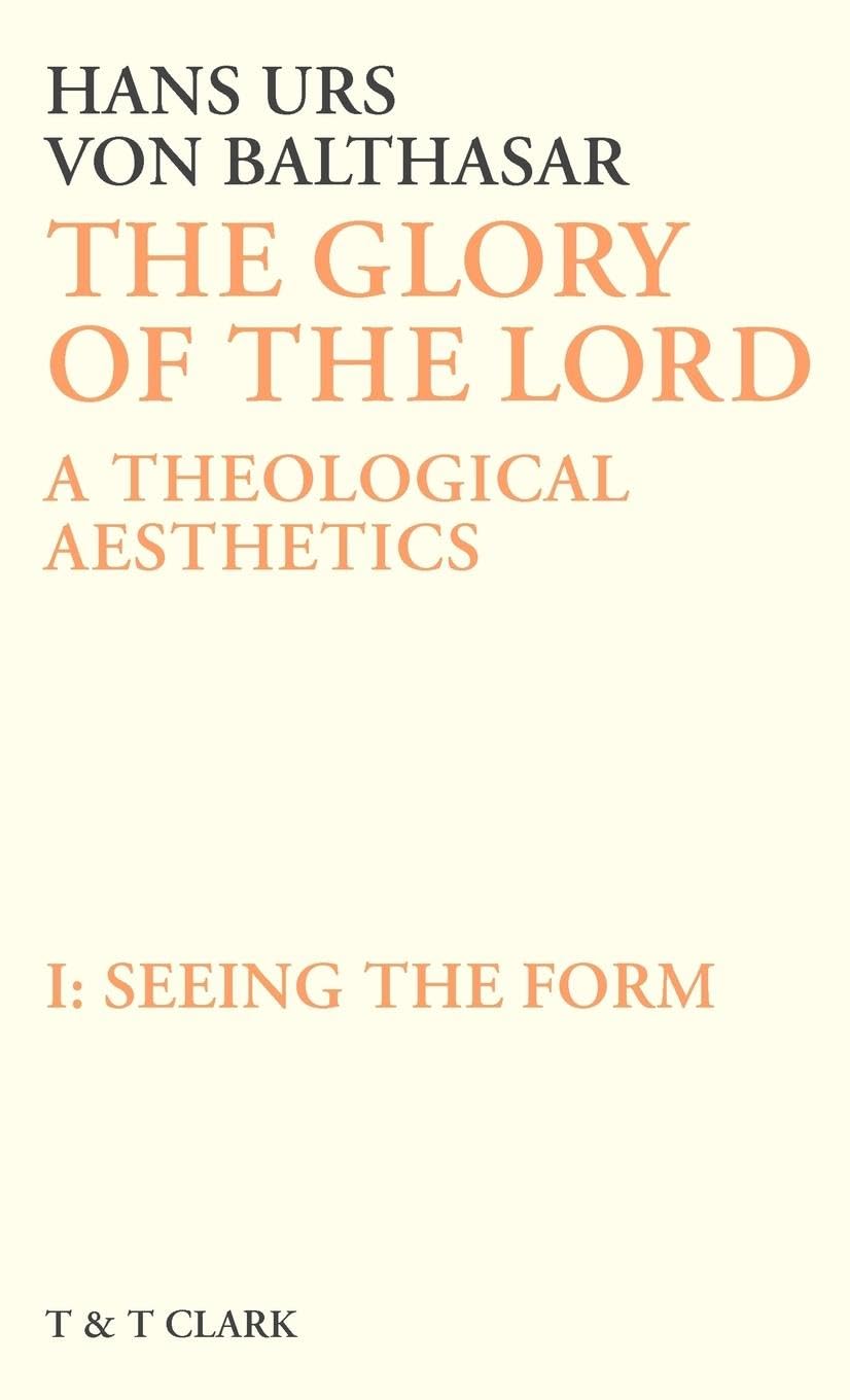 Glory of the Lord Vol 1 Philosophy