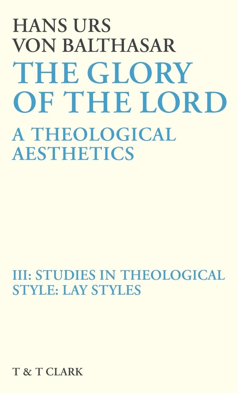 Glory of the Lord Vol 3 Philosophy