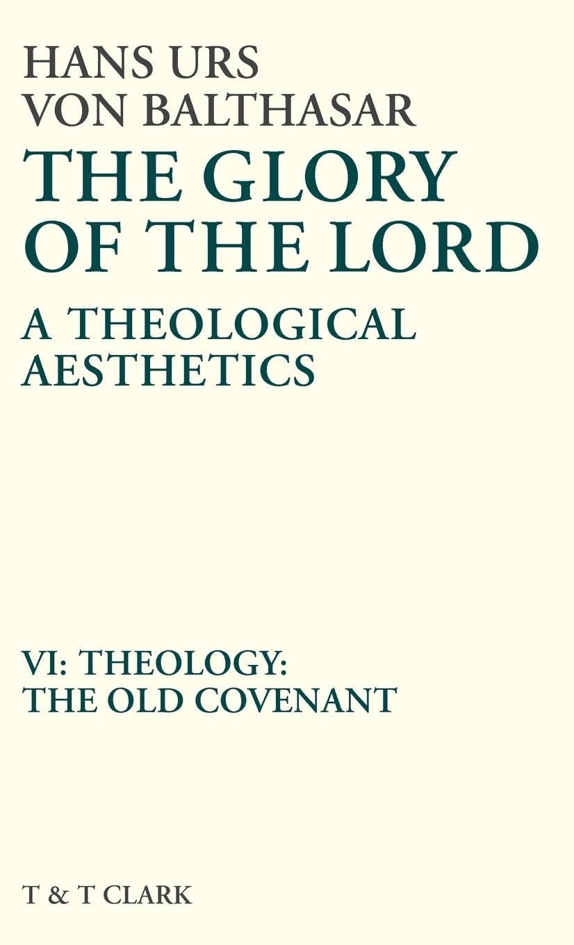 Glory of the Lord Vol 6 Philosophy