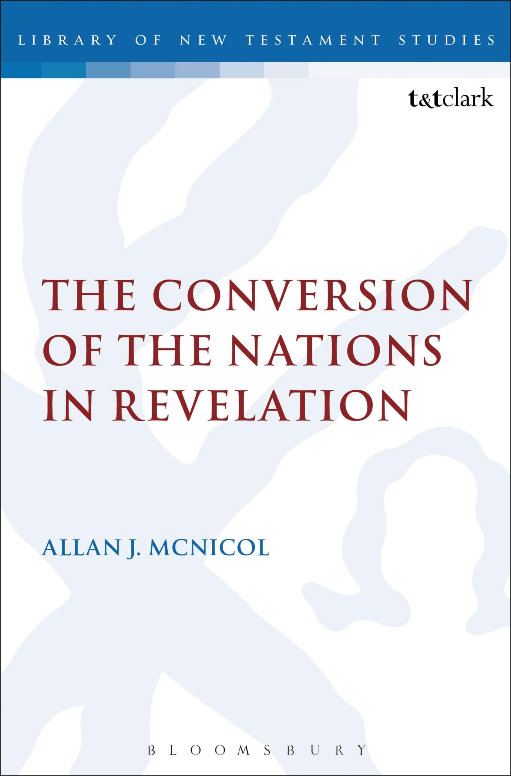 The Conversion of the Nations in Revelation Religion & Esotericism