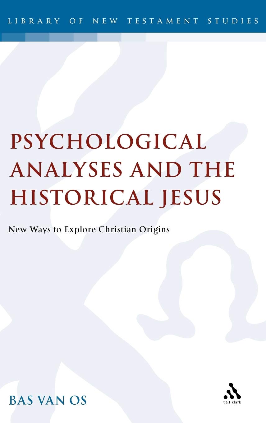 Psychological Analyses and the Historical Jesus Religion & Esotericism