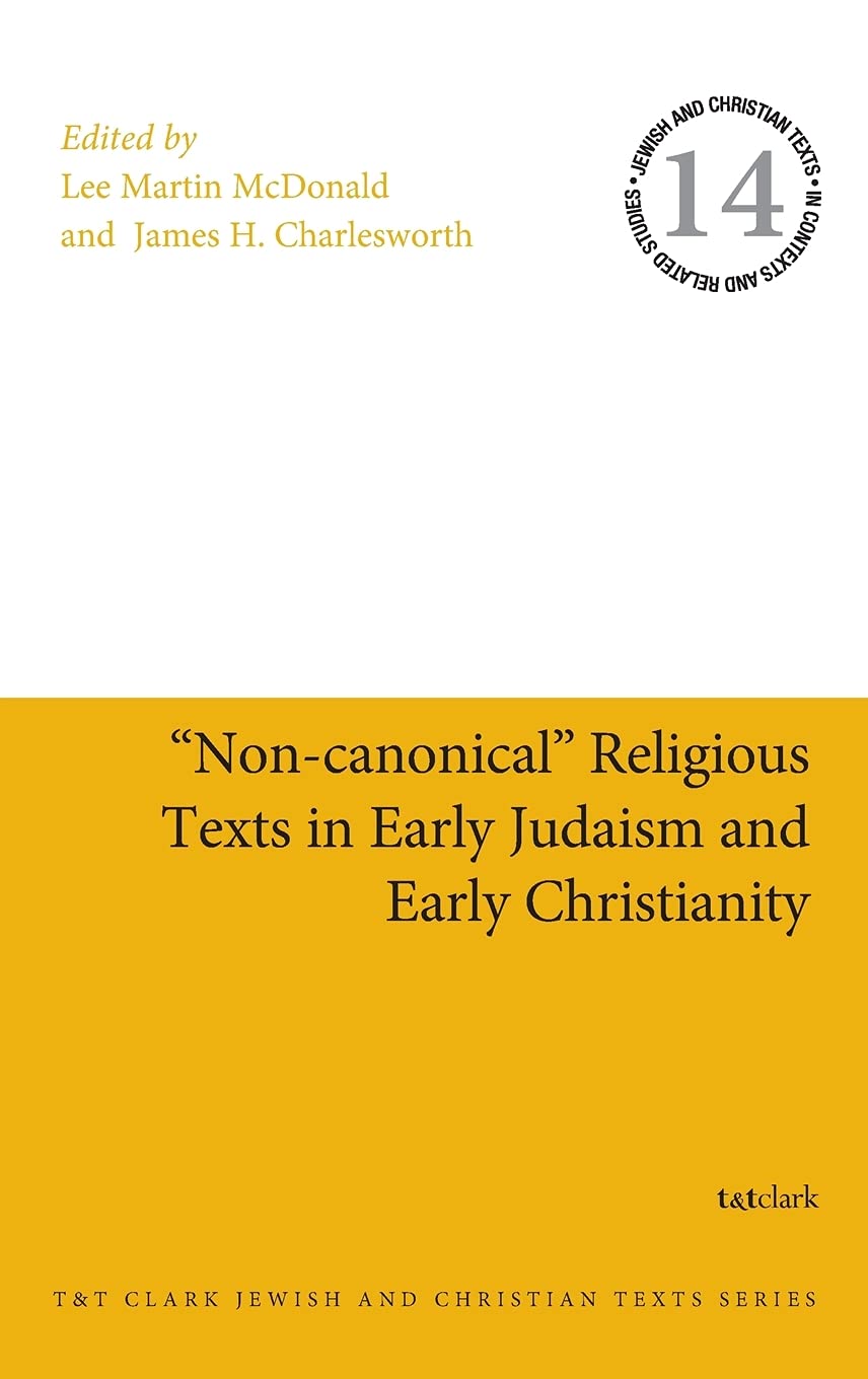 "Non-canonical" Religious Texts in Early Judaism and Early Christianity Religion & Esotericism