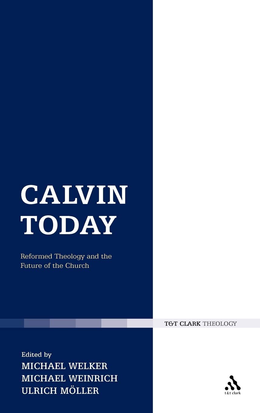 Calvin Today Religion & Esotericism