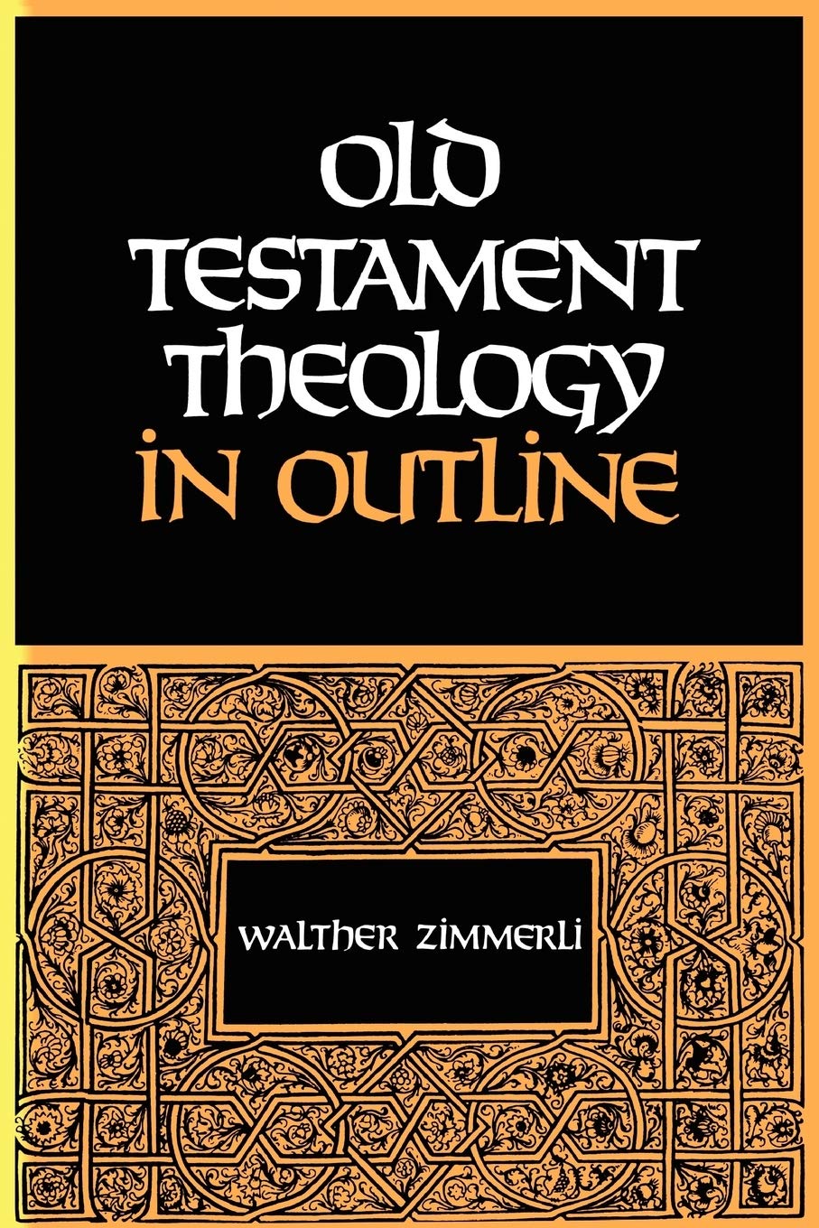 Old Testament Theology in Outline Religion & Esotericism