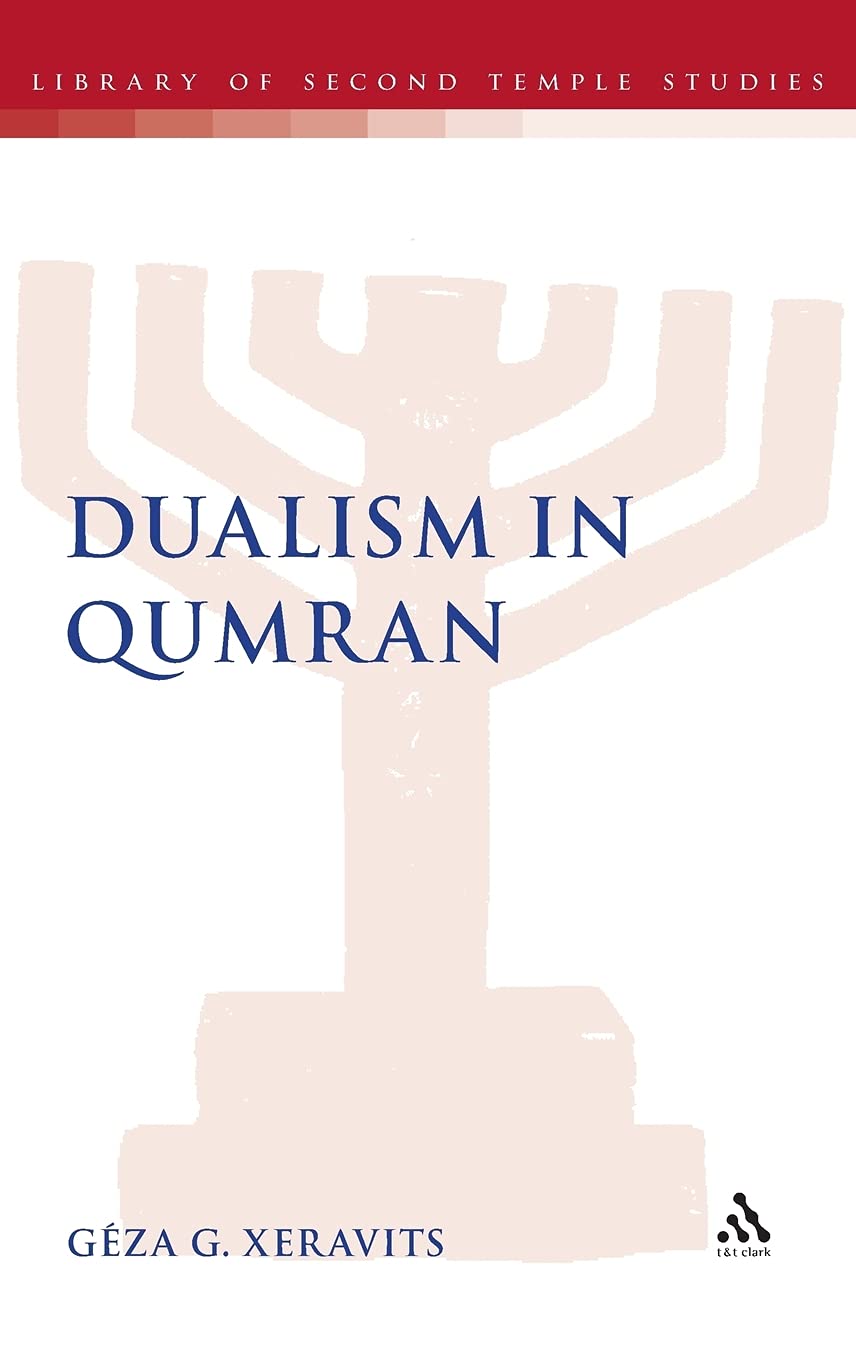 Dualism in Qumran Religion & Esotericism